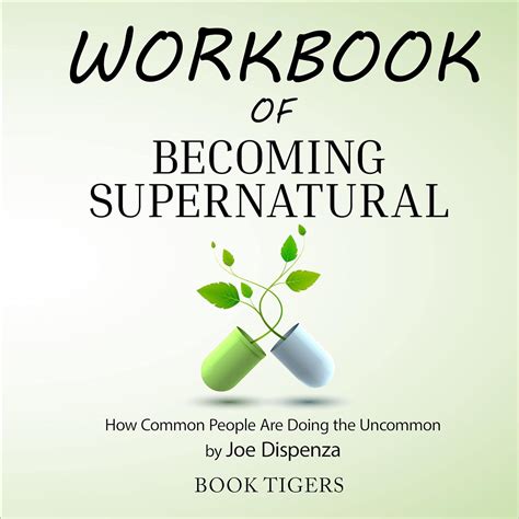 Amazon.com: Workbook of Becoming Supernatural: How Common People Are ...