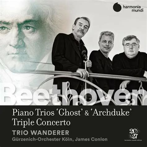 Trio Wanderer - Beethoven: Piano Trios No. 5 "Ghost", No. 7 "Archduke ...
