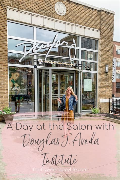A Day at the Salon with Douglas J. Aveda Institute - Thrifty Wife Happy ...