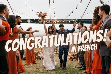 Congratulations in French: 9 ways beyond “félicitations!”