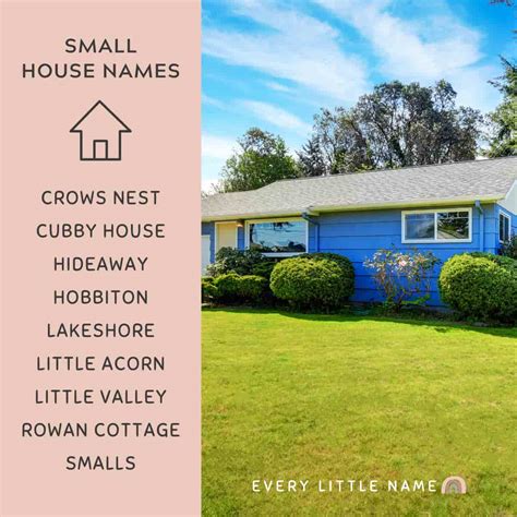 245 Best House Names (Sweet, Creative, and Awesome) - Every Little Name