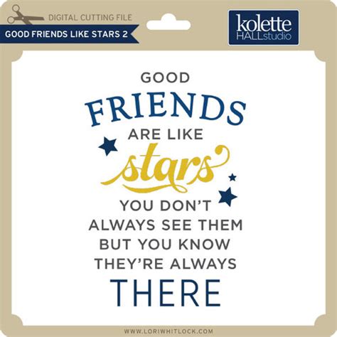Good Friends Like Stars 2 - Lori Whitlock's SVG Shop
