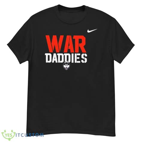 Uconn War Daddies Shirt - YesItCustom