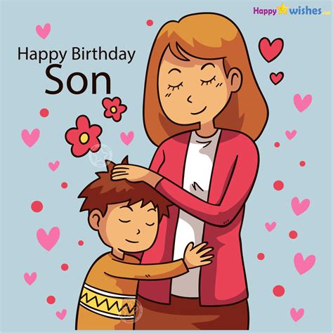 Mother To Son Happy Birthday Wishes - belated happy birthday