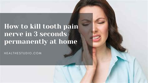 How To Reduce Tooth Nerve Pain at Geri Hodge blog