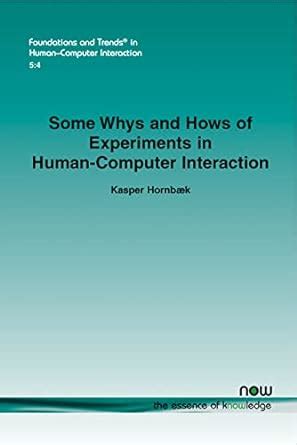 Buy Some Whys and Hows of Experiments in Human-Computer Interaction ...