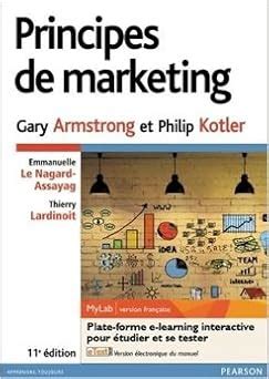 Principes de marketing 11e édition : Pack Premium FR : Livre + eText ...