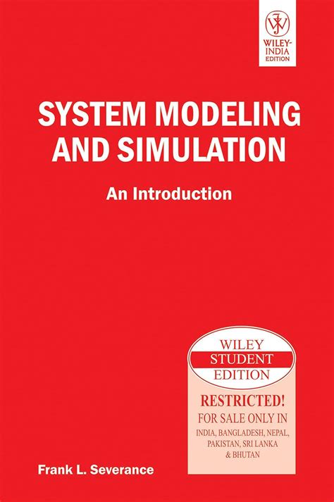 SYSTEM MODELING AND SIMULATION AN INTRODUCTION : Frank L. Severance ...