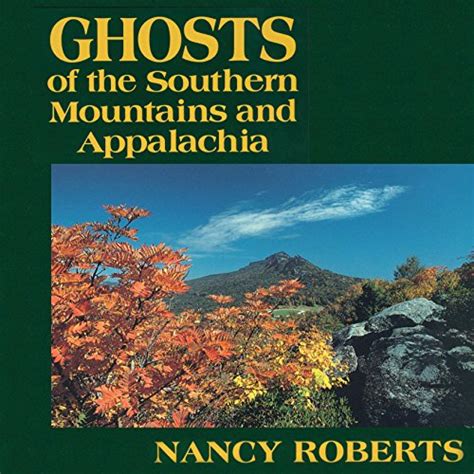 Ghosts of the Southern Mountains and Appalachia (Audio Download): Nancy ...