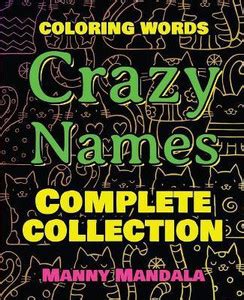 CRAZY NAMES - Complete Collection - Coloring Words: Buy CRAZY NAMES ...