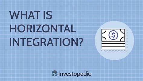 Image result for Horizontal Integration Simple Meaning