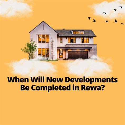 When Will New Developments Be Completed in Rewa? | 2025-26 Update - Buy ...