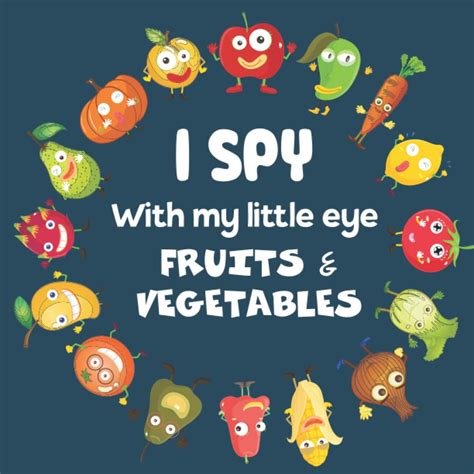 Buy I With my Little Eye Fruits & Vegetables: A Fun Guessing Game ...