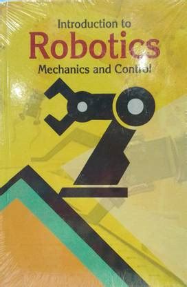 Introduction to robotic mechanics and control: Buy Introduction to ...