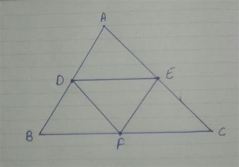 d , e , f are respectively the mid points of sides ab, bc and ca of ...