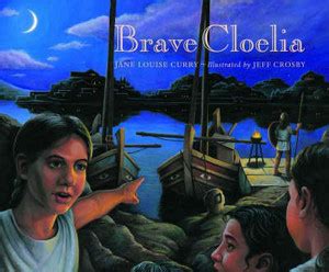 Brave Cloelia - Retold From the Account in the History of Early Rome by ...