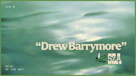 Drew Barrymore (Official Lyric Video) - SZA - 高清MV - 网易云音乐