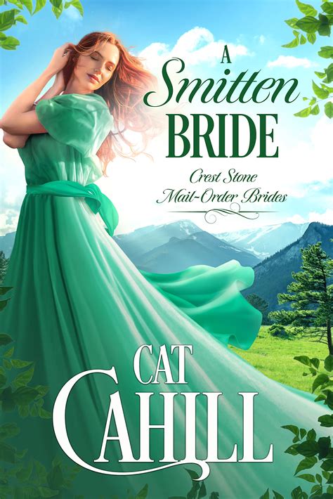 A Smitten Bride (Crest Stone Mail-Order Brides, #5) by Cat Cahill | Goodreads