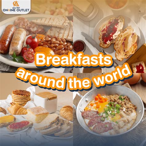 Breakfasts around the world - ACU Pay