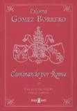 Amazon.in: Buy Caminando por Roma. Una guia del viajero para el jubileo ...