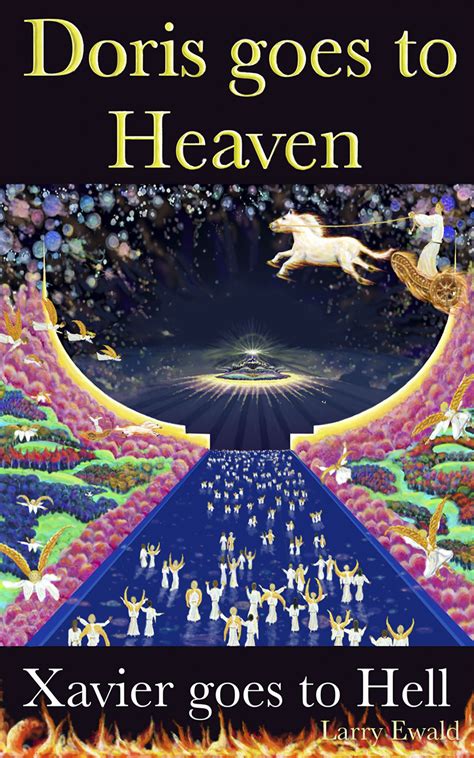 Doris Goes to Heaven: Xavier Goes to Hell by Larry Ewald | Goodreads