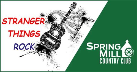 Stranger Things Rock Returns to Spring Mill Country Club, Spring Mill ...