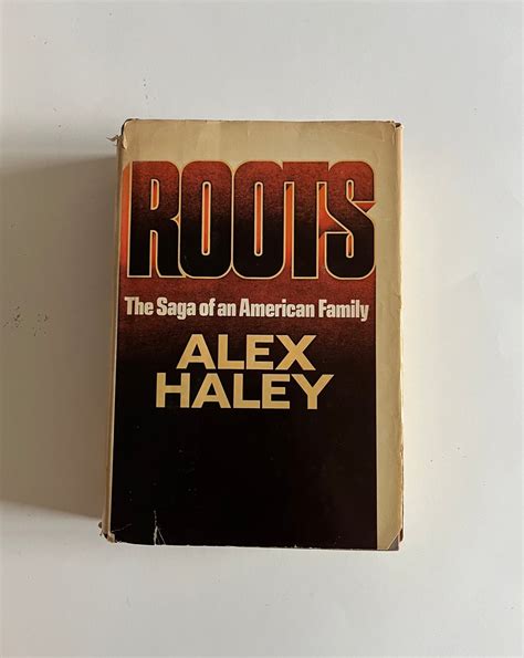 Roots: The Saga of an American Family by Alex Haley - Ten Dollar Books