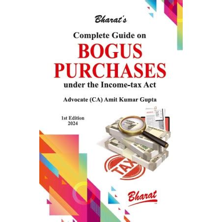Bharat Complete Guide on Bogus Purchases By P.K. Goel Edition September ...