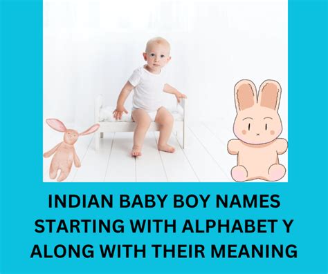TOP 50 INDIAN BABY BOY NAMES STARTING WITH ALPHABET Y ALONG WITH THEIR ...