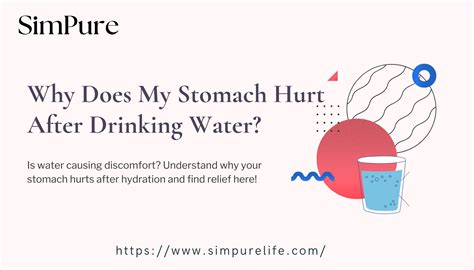 Why Does My Stomach Hurt After Drinking Water? Explained!