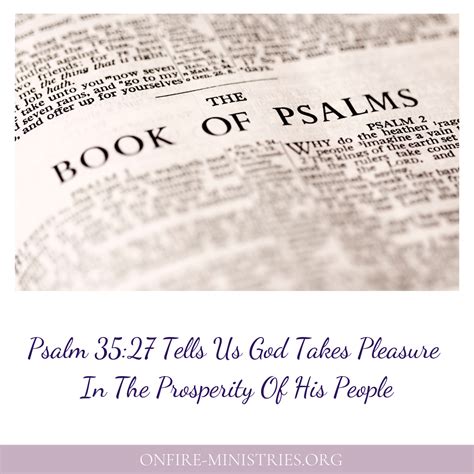 Psalm 35:27 Tells Us God Takes Pleasure In The Prosperity Of His People ...