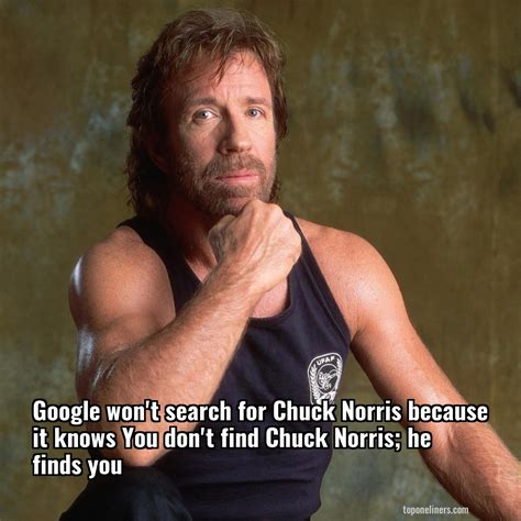 Chuck Norris: Google won't search for Chuck Norris because it knows You ...