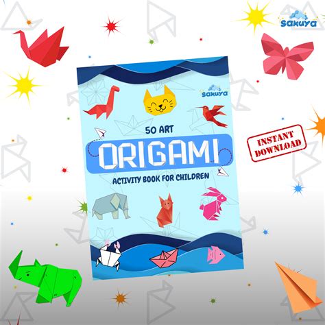 Sakuya 50 Origami Activity Book for Kids Creativity & Knowledge Fun