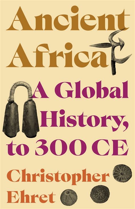 Ancient Africa: A Global History, to 300 CE - A Review