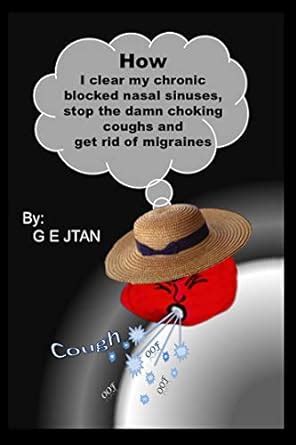 HOW I clear my chronic blocked nasal sinuses, stop the damn choking ...