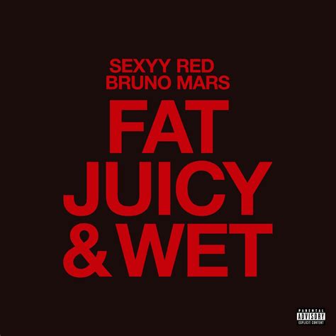 ‎Fat Juicy & Wet - Single - Album by Sexyy Red & Bruno Mars - Apple Music