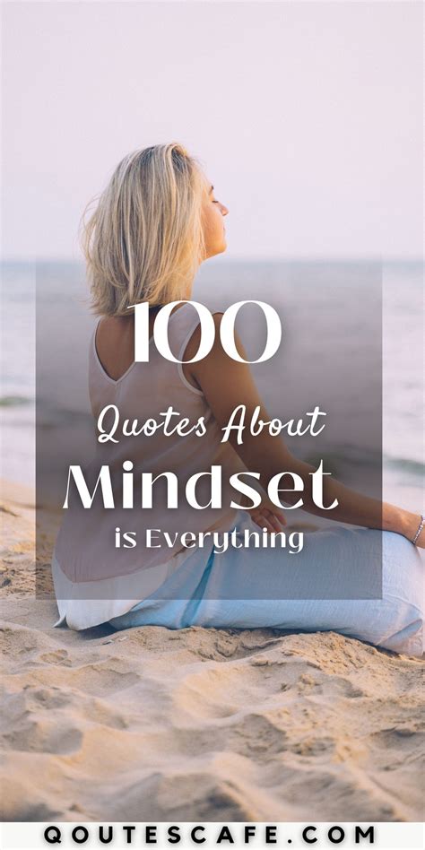 💭 100 Quotes About Mindset Is Everything – Powerful Words to Transform ...