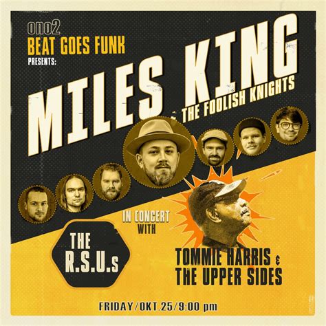 MILES KING & THE FOOLISH KNIGHTS | TOMMIE HARRIS & THE UPPER SIDES ...