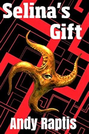Selina's Gift: Reptilians Book One (The Reptilians 1) eBook : Raptis ...