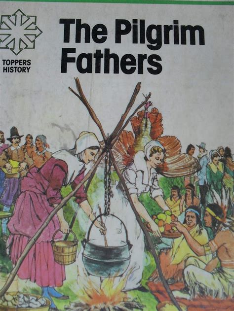 Pilgrim Fathers (Toppers History S) : Amazon.in: Books