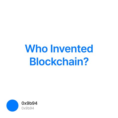 Blockchain Technology Invented By 的图像结果