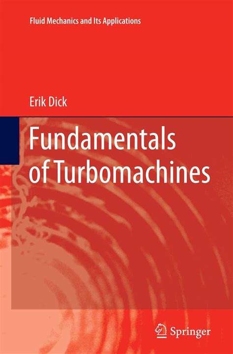 Buy Fundamentals of Turbomachines: 109 (Fluid Mechanics and Its ...