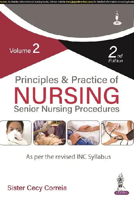 Principles & Practice Of Nursing: Senior Nursing Procedures ...