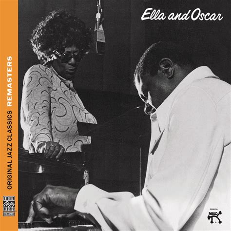 Ella and Oscar - Original Jazz Classics Remasters》- Ella Fitzgerald ...