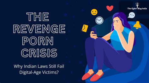 The Revenge Porn Crisis Why Indian Laws Still Fail Digital-Age Victims ...
