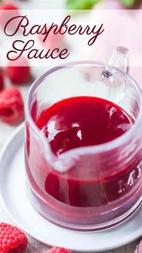 Quick Raspberry Sauce Recipe at Jim Diane blog