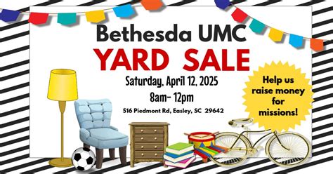 Bethesda UMC Yard Sale for Missions, 516 Piedmont Rd, Easley, SC ...