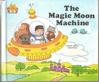 The Magic Moon Machine (Magic Castle Readers Math) : Moncure, Jane Belk ...