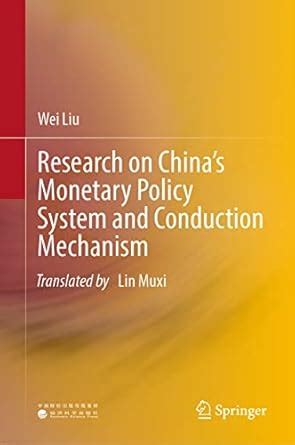 Buy Research on China’s Monetary Policy System and Conduction Mechanism ...