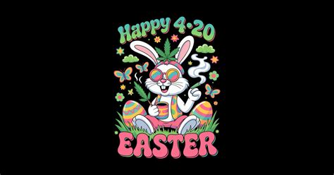 Happy 420 Easter Funny Smoking Easter Bunny - Easter - Sticker | TeePublic